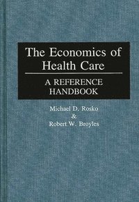 bokomslag The Economics of Health Care