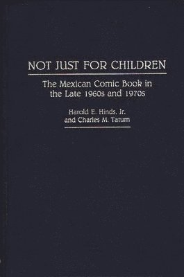 Harold E. Hinds, Charles M. Tatum - Not Just for Children, Inbunden
