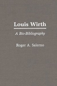 bokomslag Louis Wirth