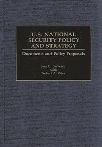 bokomslag U.S. National Security Policy and Strategy