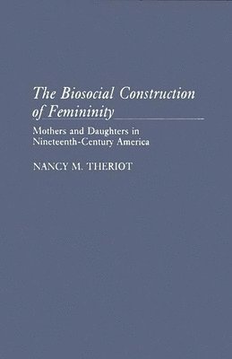 bokomslag Biosocial Construction of Femininity