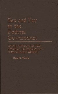 bokomslag Sex and Pay in the Federal Government