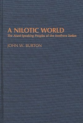 bokomslag A Nilotic World