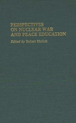 bokomslag Perspectives on Nuclear War and Peace Education