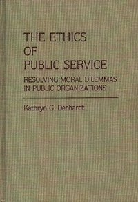 bokomslag The Ethics of Public Service