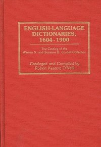 bokomslag English-Language Dictionaries, 1604-1900