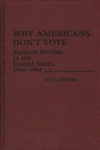 bokomslag Why Americans Don't Vote