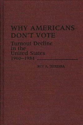 Why Americans Don't Vote 1