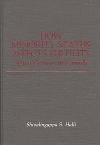 bokomslag How Minority Status Affects Fertility