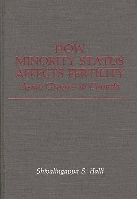 How Minority Status Affects Fertility 1