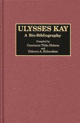 Constance T. Hobson, Deborra Richardson - Ulysses Kay, Inbunden