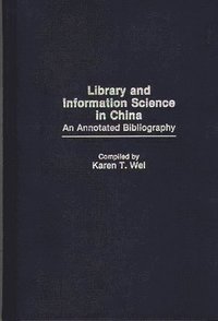 bokomslag Library and Information Science in China
