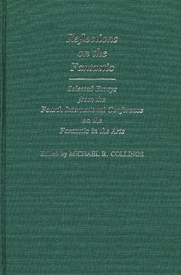 Michael R. Collings, Michael R. Collings - Reflections on the Fantastic, Inbunden