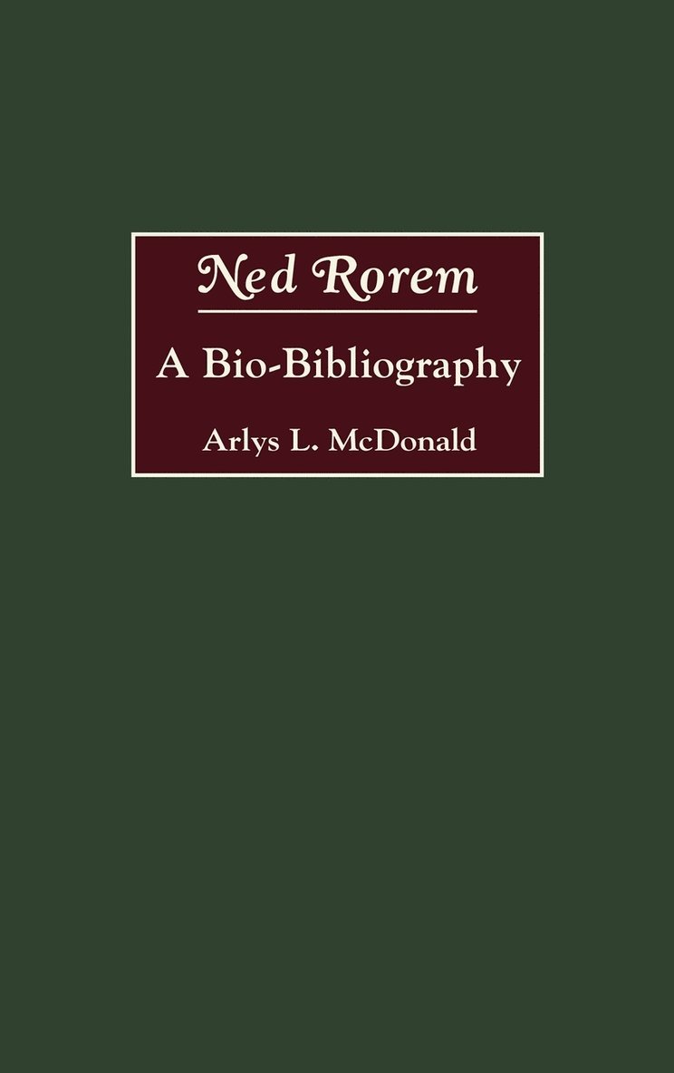 Arlys McDonald, Arlys L. McDonald - Ned Rorem, Inbunden
