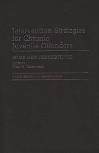 bokomslag Intervention Strategies for Chronic Juvenile Offenders