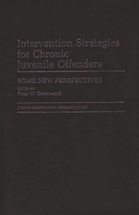 bokomslag Intervention Strategies for Chronic Juvenile Offenders