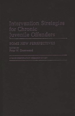 bokomslag Intervention Strategies for Chronic Juvenile Offenders