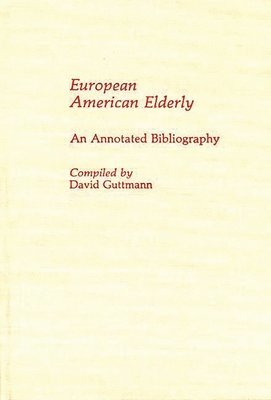 David Guttmann - European American Elderly, Inbunden