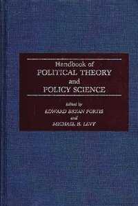 bokomslag Handbook of Political Theory and Policy Science