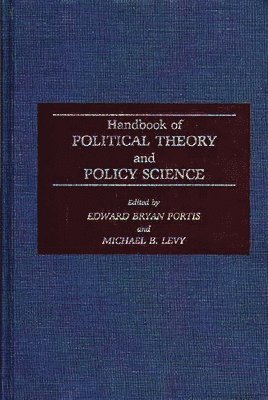Handbook of Political Theory and Policy Science 1