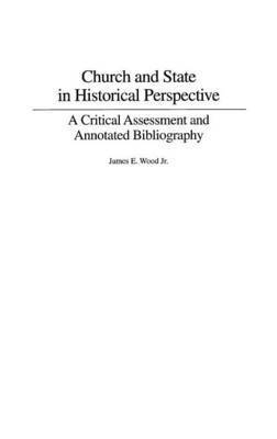 James E. Wood, Jr. Wood, James E., James E. Jr. Wood - Church and State in Historical Perspective, Inbunden