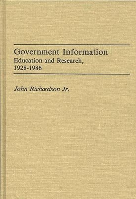 John Richardson - Government Information, Inbunden