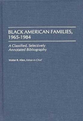 bokomslag Black American Families, 1965-1984
