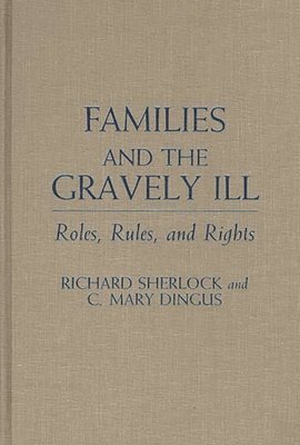 Families and the Gravely Ill 1