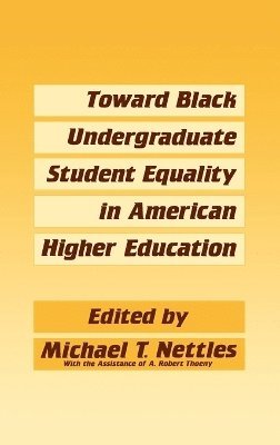 bokomslag Toward Black Undergraduate Student Equality in American Higher Education