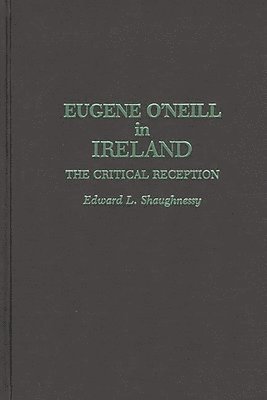 bokomslag Eugene O'Neill in Ireland