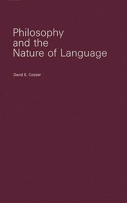 Philosophy and the Nature of Language 1