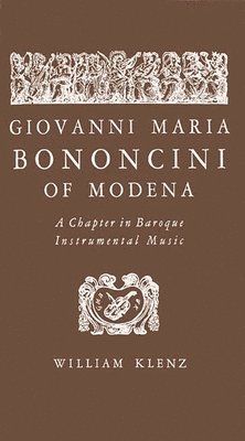 William Klenz, Unknown - Giovanni Maria Bononcini of Modena, Inbunden