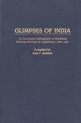 John F. Riddick - Glimpses of India, Inbunden