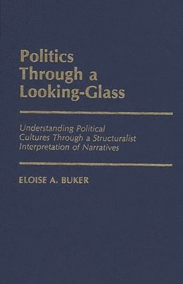 Politics Through a Looking-Glass 1
