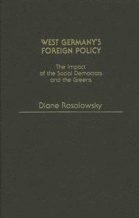 bokomslag West Germany's Foreign Policy