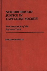 bokomslag Neighborhood Justice in Capitalist Society