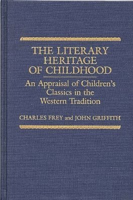 The Literary Heritage of Childhood 1