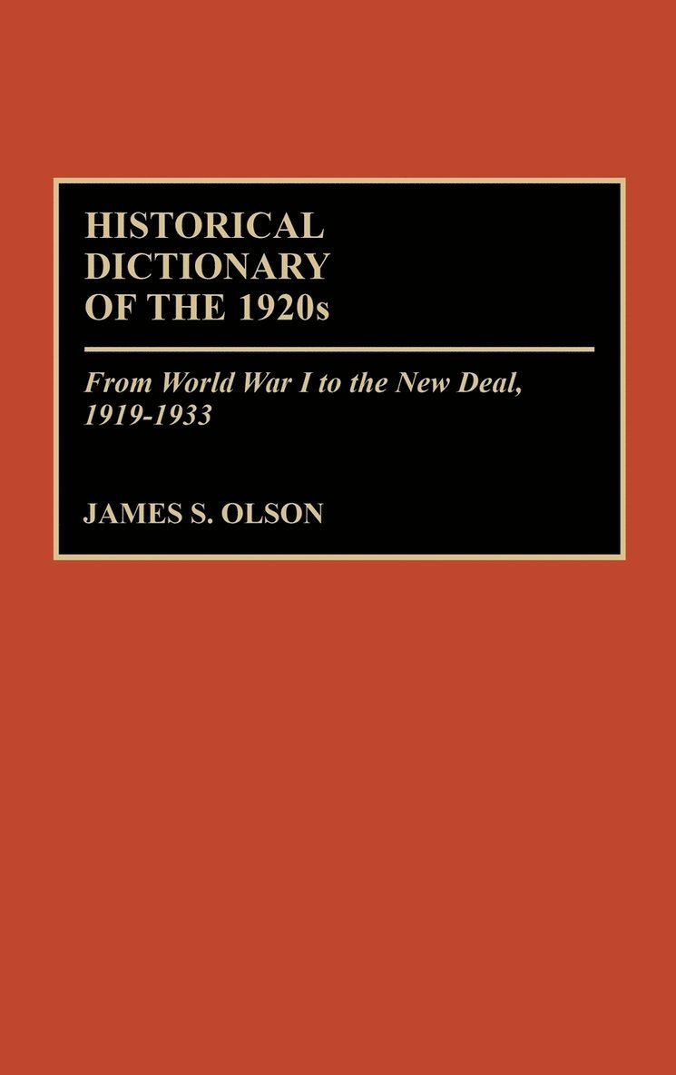 Historical Dictionary of the 1920s 1