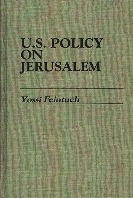 bokomslag U.S. Policy on Jerusalem