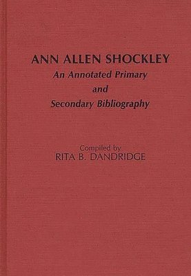 Rita B. Dandridge - Ann Allen Shockley, Inbunden