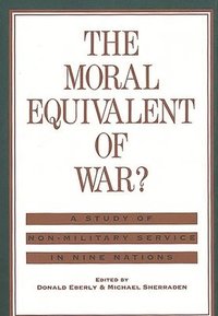 bokomslag The Moral Equivalent of War?