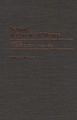 bokomslag Behind a Curtain of Silence