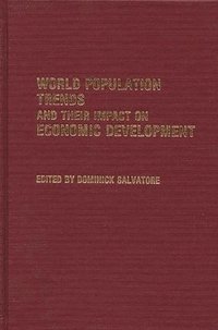 bokomslag World Population Trends and Their Impact on Economic Development