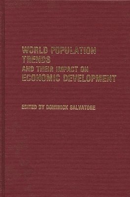 bokomslag World Population Trends and Their Impact on Economic Development