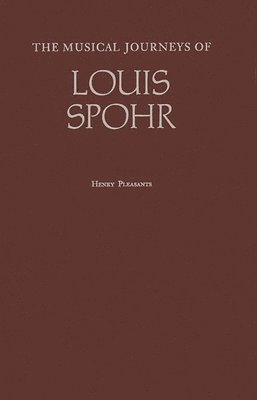 The Musical Journeys of Louis Spohr 1