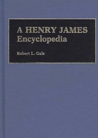 bokomslag A Henry James Encyclopedia