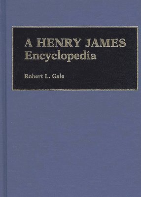 Robert L. Gale - Henry James Encyclopedia, Inbunden