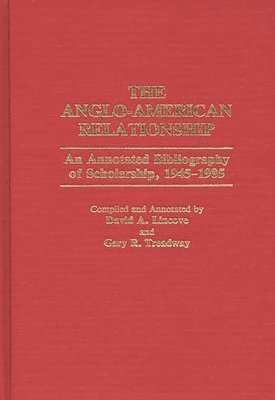 David Lincove, Gary Treadway - Anglo-American Relationship, Inbunden