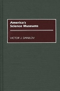 bokomslag America's Science Museums