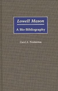 bokomslag Lowell Mason